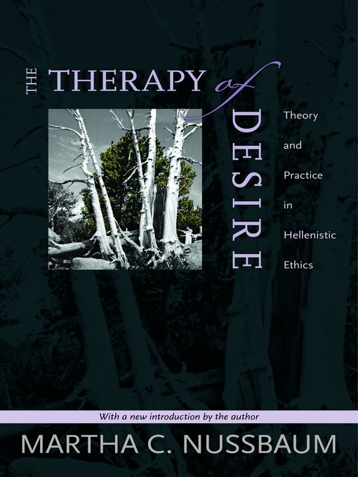 Title details for The Therapy of Desire by Martha C. Nussbaum - Available